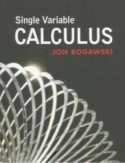 Single Variable Calculus – Jon Rogawski – 2nd Edition