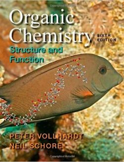 Organic Chemistry: Structure and Function – Peter Vollhardt – 6th Edition