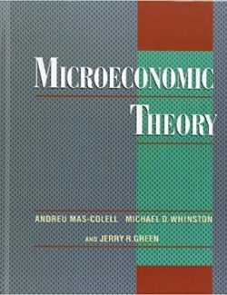 Microeconomic Theory – A. Mas-Colell, M. Whinston, J. Green – 1st Edition