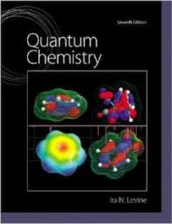 Quantum Chemistry – Ira N. Levine – 7th Edition