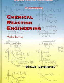 Chemical Reaction Engineering – Octave Levenspiel – 3rd Edition