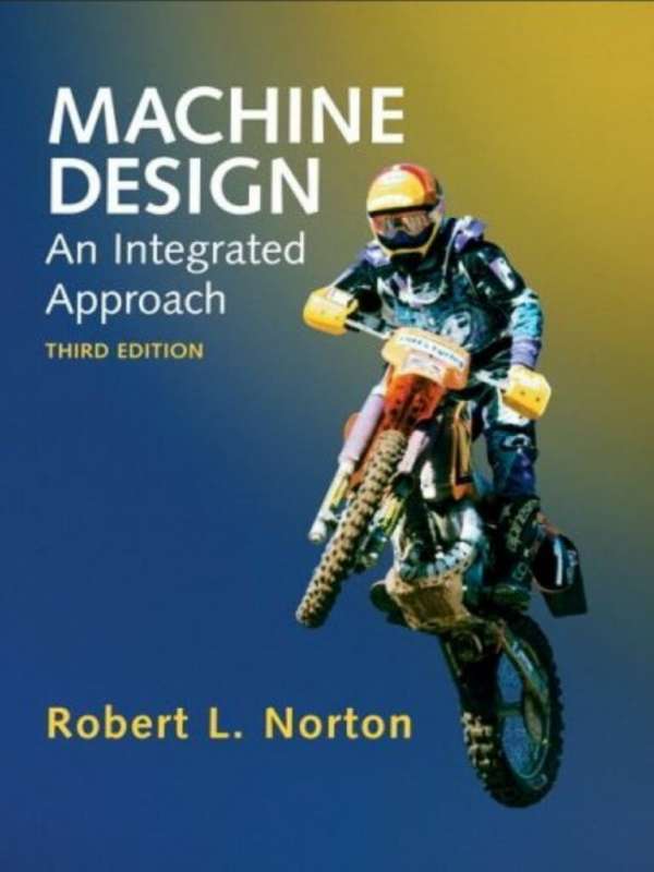 (PDF) Download Machine Design An Integrated Approach Robert L. Norton 3rd Edition