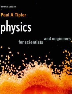 Physics for Science and Technology – Paul A. Tipler – 4th Edition