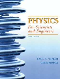 Physics for Scientists and Engineers – Paul A. Tipler – 6th Edition