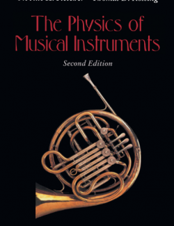 The Physics of Musical Instruments – Fletcher and Rossing – 2nd Edition
