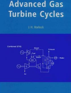 Advanced Gas Turbine Cycles – J. H. Horlock – 1st Edition