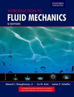 Introduction to Fluid Mechanics – Edward J. Shaughnessy, Jr. – 1st Edition