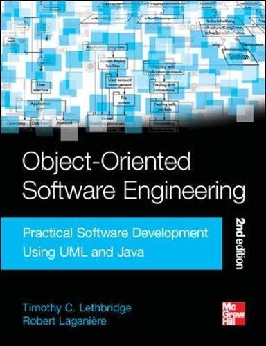 Pdf) Download Object-Oriented Software Engineering - Timothy C. Lethbridge, Robert Laganière - 2Nd Edition
