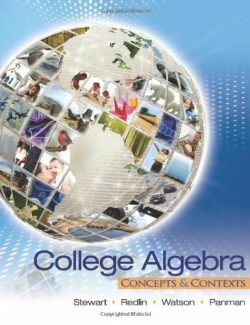 College Algebra: Concepts and Contexts – James Stewart – 1st Edition