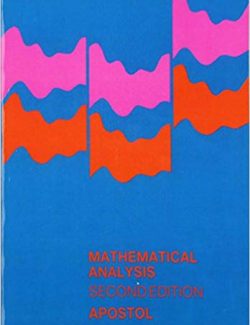 Mathematical Analysis  – Tom Apostol – 2nd Edition