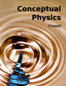 Conceptual Physics – Benjamin Crowell – 1st Edition