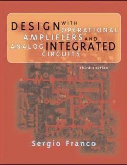 Design with Operational Amplifiers and Analog Integrated Circuits – Franco Sergio – 3rd Edition