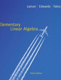 Elementary Linear Algebra – Ron Larson, David C. Falvo – 6th Edition