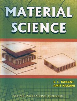 Material Science – S. L. Kakani, Amit Kakani – 1st Edition