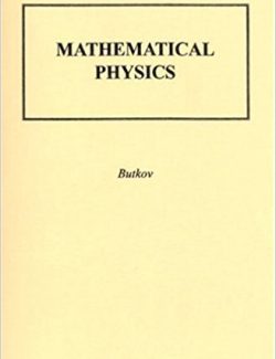 Mathematical Physics – E. Butkov – 1st Edition