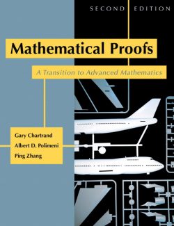 Mathematical Proofs – Chantrad, Polimeni, Zhang – 2nd Edition