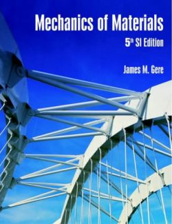 Mechanics of Materials – James Gere, Stephen Timoshenko – 5th Edition
