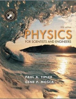 Physics for Scientist and Engineers: Extended Version – Paul A. Tipler – 5th Edition
