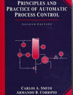 Principles and Practices of Automatic Process Control – Carlos A. Smith, Armando B. Corripio – 3rd Edition