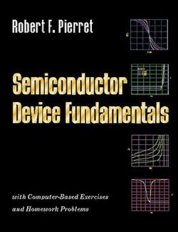 Semiconductor Device Fundamentals – Robert Pierret – 1st Edition