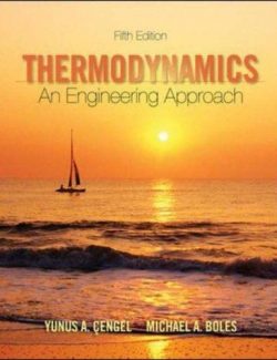 Thermodynamics: An Engineering Approach – Yunus Çengel, Michael Boles – 5th Edition