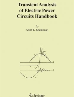 Transient Analysis of Electric Power Circuits Handbook – Arieh L. Shenkman – 1st Edition