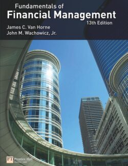 Fundamentals of Finanial Management – James C. Van Horne – 12th Edition