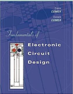 Fundamentals of Electronic Circuit Design – David J. Comer, Donald T. Comer – 1st Edition