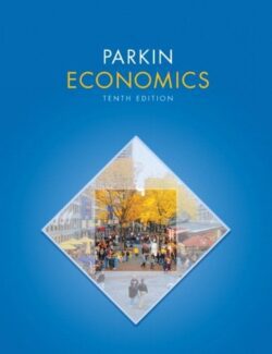 Economics - Michael Parkin - 10th Edition