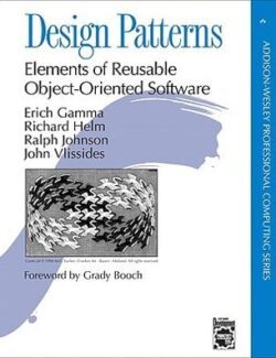Design Patterns Elements of Reusable Object-Oriented Software – Erich Gamma – 1st Edition