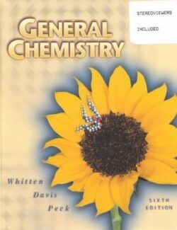 General Chemistry – Kenneth Whitten, Raymond E. Davis, Larry Peck – 6th Edition