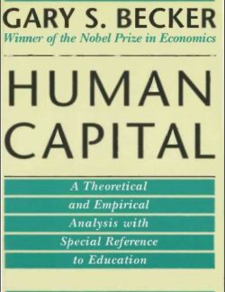 Human Capital - Gary S. Becker - 3rd Edition