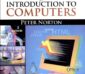 Introduction To Computers - Peter Norton - 6th Edition