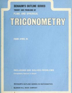 Plane and Spherical Trigonometry – Frank Ayres – 1st Edition